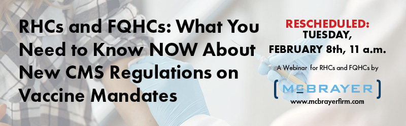 WEBINAR - RHCs and FQHCs - Vaccine Mandate